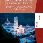 Book on church architecture much more than pretty pictures Book on church architecture much more than pretty pictures