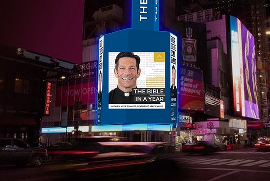 A Times Square billboard is planned for promoting and celebrating "The Bible in a Year" podcast. The billboard will be unveiled Dec. 19, 2021, and will stay up through Jan. 9, 2022.